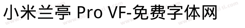 小米兰亭 Pro VF字体转换